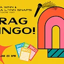 Drag Bingo!