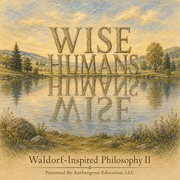 Homeschool Enrichment Series: Wise Humans (Ages 9-11)