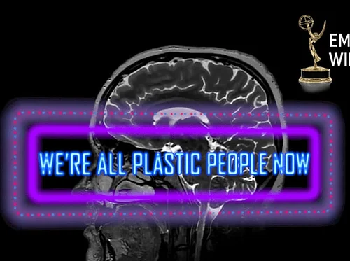 Film and Filmmaker Talk: Emmy Award-Winning “We Are All Plastic People Now” with Rory Fielding