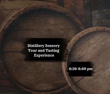 Distillery Sensory Tour and Tasting Experience