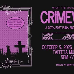 CRIMEWAVE: A Goth, Post-Punk, and Darkwave Party