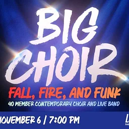 Big Choir- Fall Fire and Funk