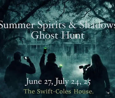 Summer Spirits & Summer Shadows Ghost Hunt