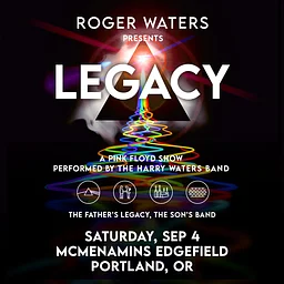 Roger Waters Presents LEGACY — A Pink Floyd Show
