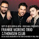 The Frankie Moreno Trio in the Thomsen Club
