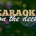 Karaoke on the Deck