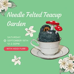 Needle Felted Teacup Garden
