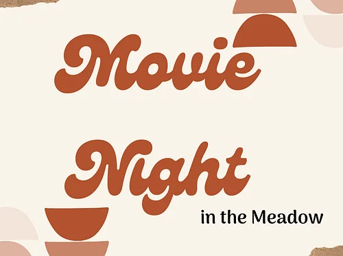 Movie Night in the Meadow 🎥