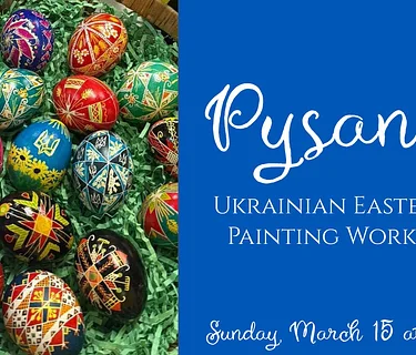 Ukrainian Easter Egg Painting Workshop