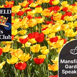 Mansfield Men’s Garden Club Speaker Series