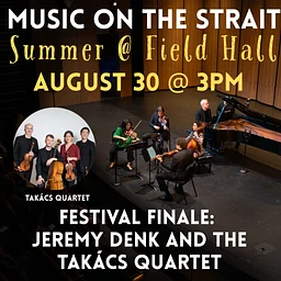 MUSIC ON THE STRAIT PRESENTS: Summer @ Field Hall