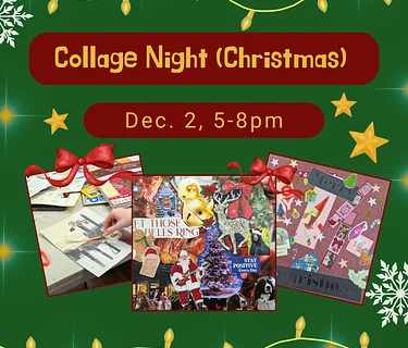 Collage Night (Christmas)
