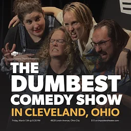 The Dumbest Comedy Show In Cleveland