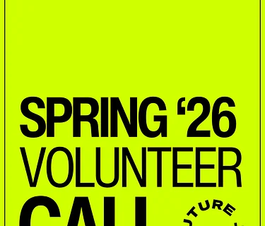 Spring 2026 Volunteer Call
