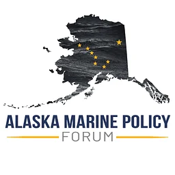 Alaska Marine Policy Forum – January 2027