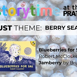 Storytime at the PRATT: Berry Season