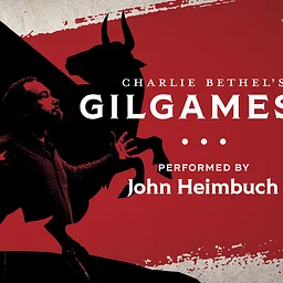 Gilgamesh: A One-Man Show