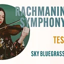 Rachmaninoff’s Symphony No. 2 – Violinist Tessa Lark Plays Sky Bluegrass Concerto