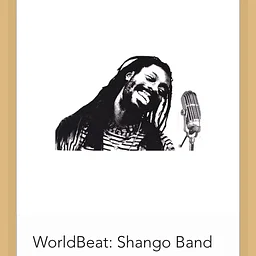 July 26 WORLD BEAT: SHANGO BAND