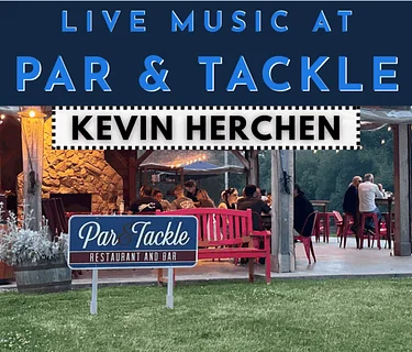 Live Music: Kevin Herchen at Par & Tackle