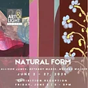 Natural Form: Allison James, Bethany Mabee, Morgan Walker