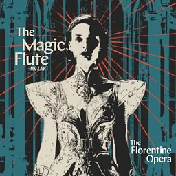 Florentine Opera: The Magic Flute