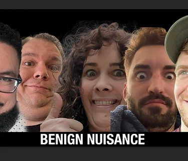 Benign Nuisance