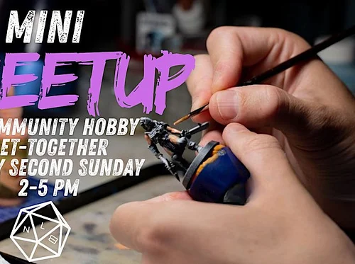 Mini Meetup: A Community Mini Painting and Hobby Get-Together
