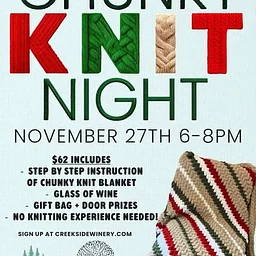Chunky Blanket Knit Night at Creekside Winery