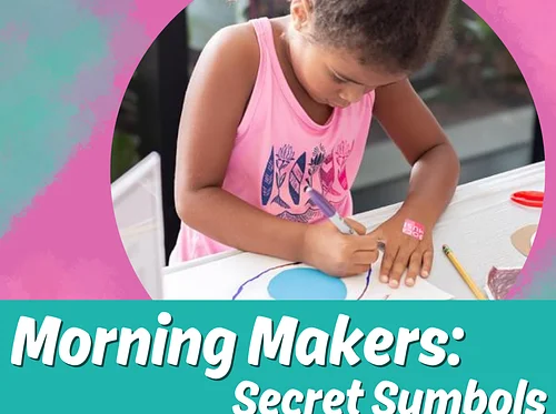 Morning Makers: Secret Symbols