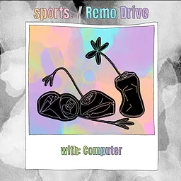 Remo Drive x sports.