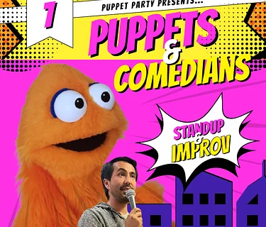 Puppet Party presents… Puppets & Comedians