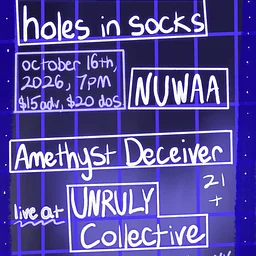Holes In Socks, Amethyst Deceiver, Nuwaa