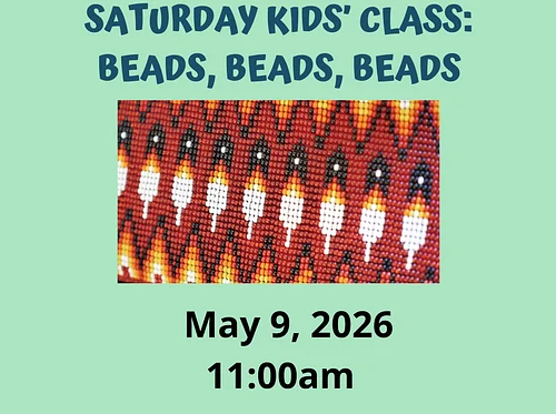 Saturday Class: Beads, Beads, Beads!