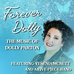 Forever Dolly: The Music of Dolly Parton