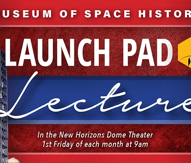 NM Museum of Space History’s Launch Pad Lecture: “Chix in Space”