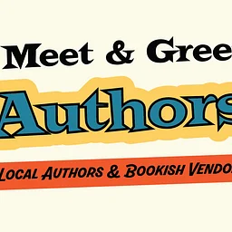 Meet & Greet Authors: Local Authors and Bookish Vendors