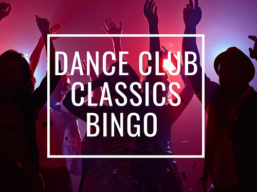 FREE Dance Club Classics Bingo