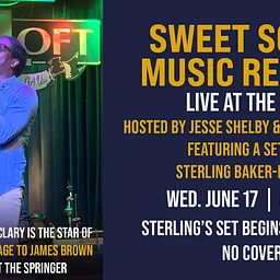 FREE EVENT! SWEET SOUTH MUSIC REVIVAL AT THE LOFT