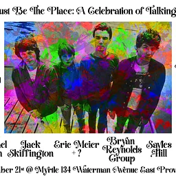 This Must Be The Place: A Celebration of The Talking Heads