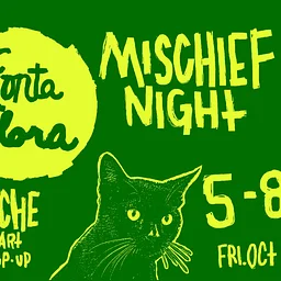 Mischief Night w/ACHE