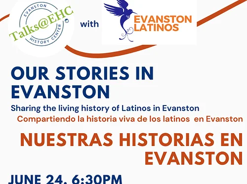 Talks@EHC Nuestras Historias en Evanston/Our Stories in Evanston