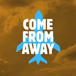 SHOW - Come From Away