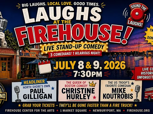 New England Entertainment “NOW” Productions – Laughs at the Firehouse