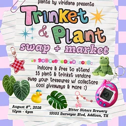 Plant & Trinket Swap + Market
