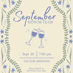 Sip & Stitch w/ LH Stitch Club
