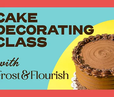 Culinary Class: Cake Decorating