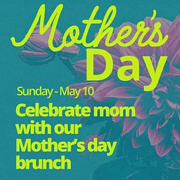 Mother's Day Brunch Reservations