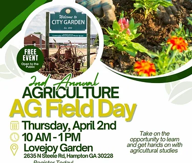 2nd Annual Agriculture Ag Field Day – Lovejoy City Garden
