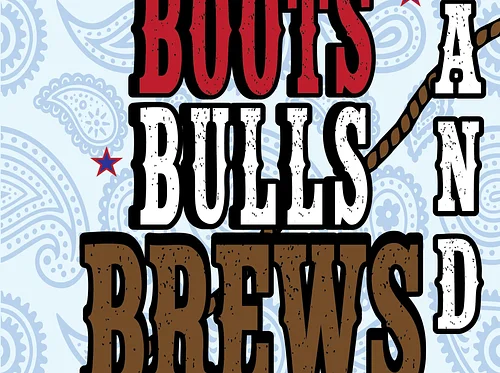 Boots, Bulls and Brews
